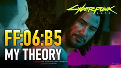 handsomeTez: Cyberpunk 2077: FF:06:B5 Hypothesis