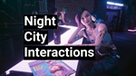 MOD: Night City Interactions Updated