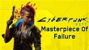 Cyberpunk 2077 is a Failure and ...